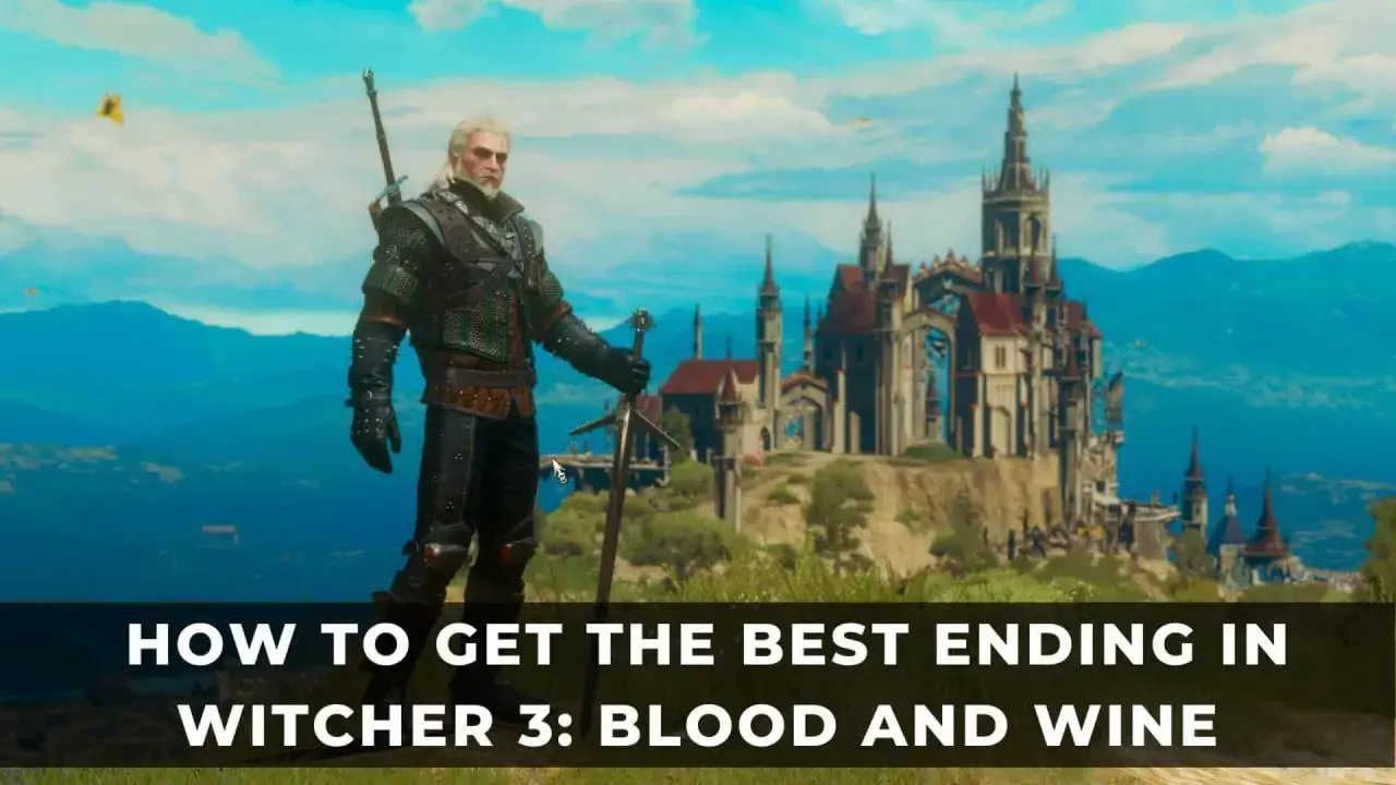 Geralt z Rivii stoi przed zamkiem, gotowy na najlepsze zakończenia w Krew i Wino.