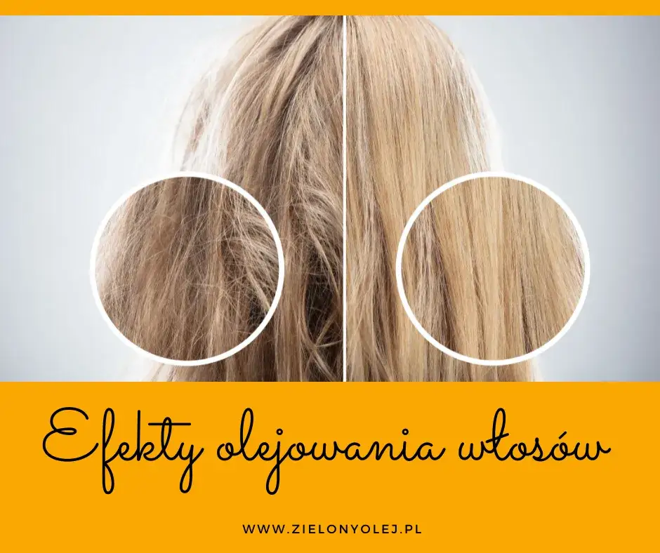 olejowanie włosów przed i po, zdrowe włosy