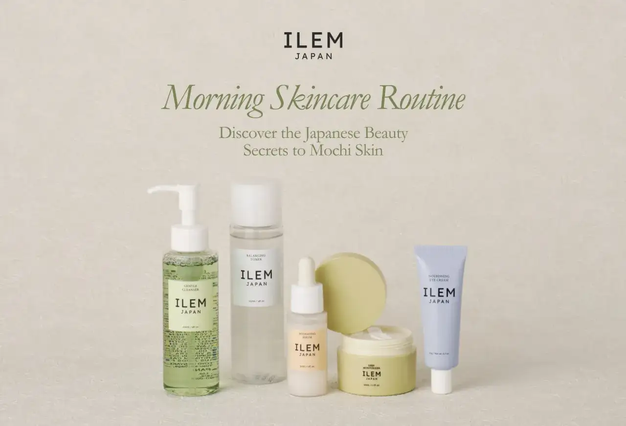 Japońska pielęgnacja twarzy: zestaw produktów ILEM JAPAN do porannej rutyny. Delikatny żel, tonik, serum, krem nawilżający i pod oczy.