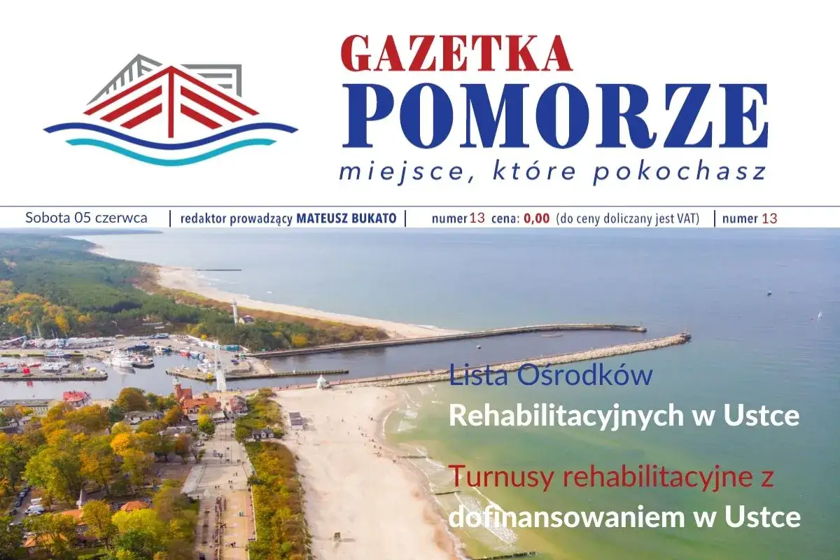 Gazetka Pomorze: Lista Ośrodków Rehabilitacyjnych w Ustce. Znajdź wczasy rehabilitacyjne nad morzem z dofinansowaniem.