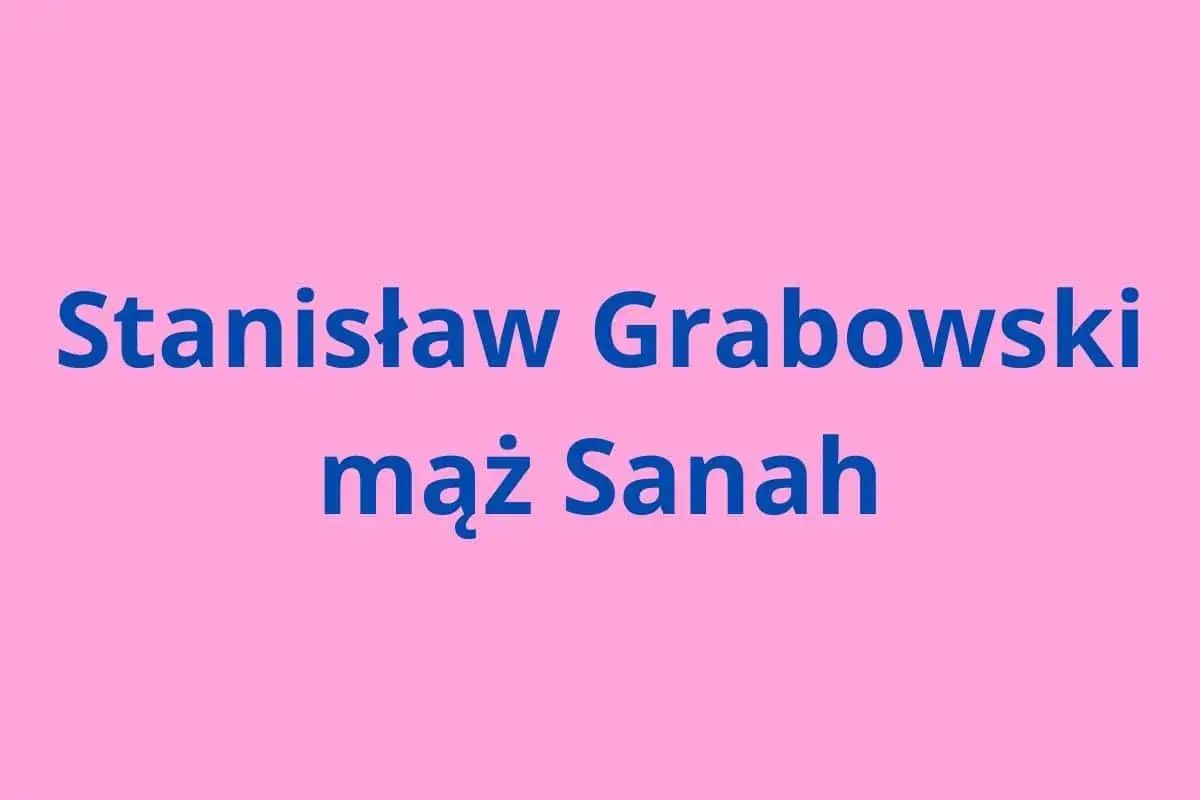 Niebieski napis na różowym tle: Stanisław Grabowski, mąż Sanah.