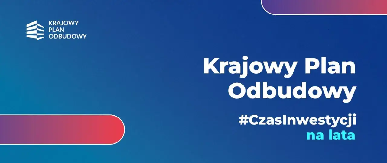 Krajowy Plan Odbudowy - inwestycje na lata. Białe logo i napis na niebieskim tle.