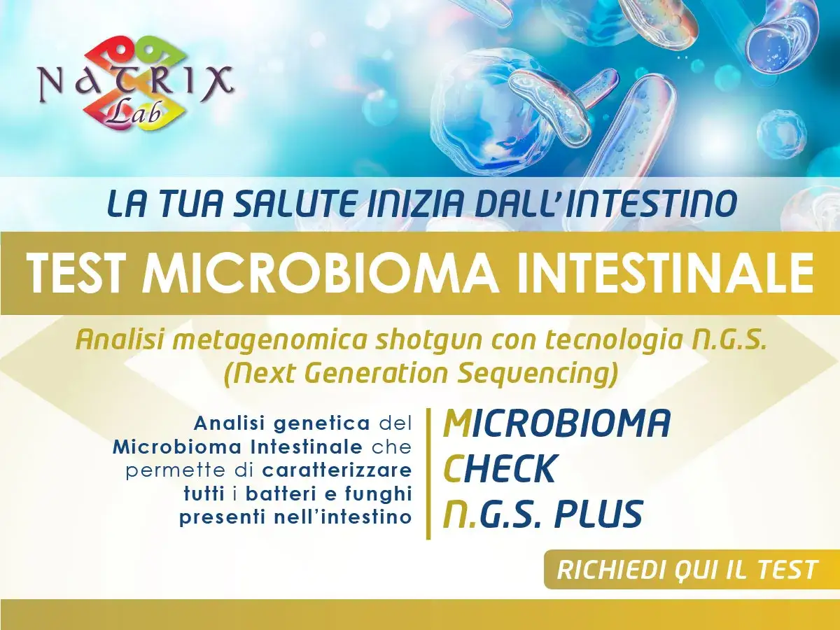 Analisi metagenomica del microbiota intestinale per scoprire la tua salute. Test N.G.S. Plus per caratterizzare batteri e funghi.