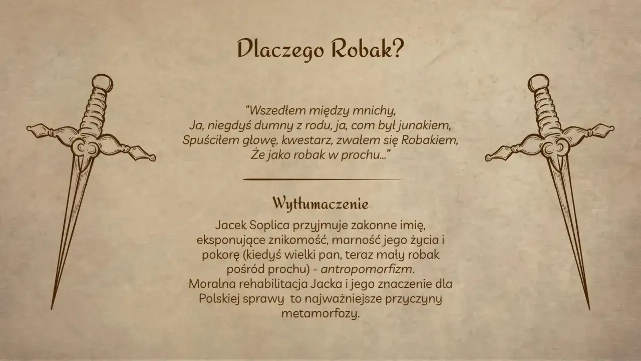 Ilustracja z mieczami i cytatem o Jacku Soplicy. Wyjaśnienie jego cech: pokora, znikomość, metamorfoza.