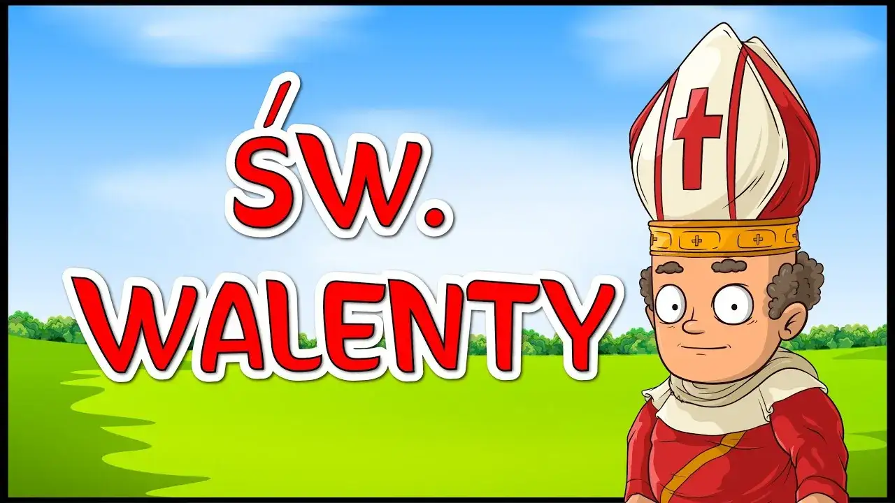Święty Walenty legenda