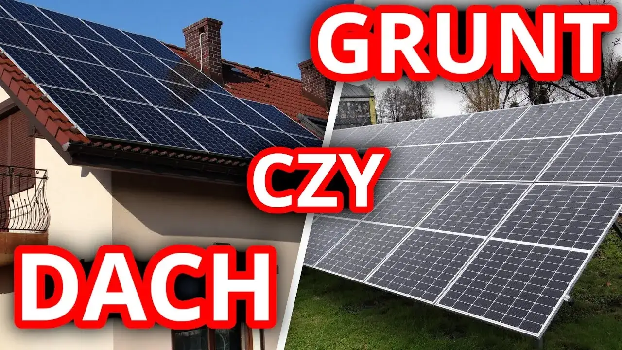 montaż paneli fotowoltaicznych na dachu vs na gruncie