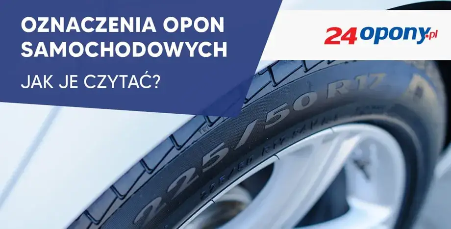 Zdjęcie Jak czytać oznaczenie opon, aby uniknąć błędów przy wyborze ogumienia