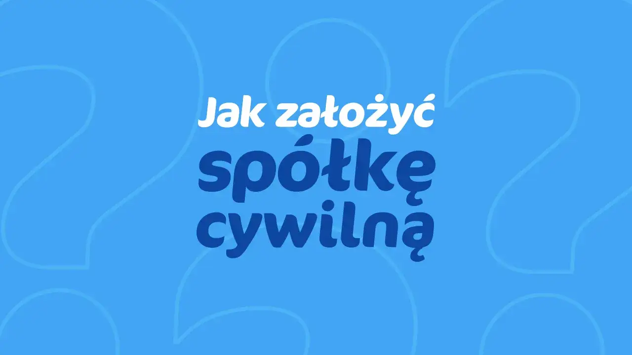 Zdjęcie Jak założyć spółkę cywilną krok po kroku: 5 kluczowych etapów