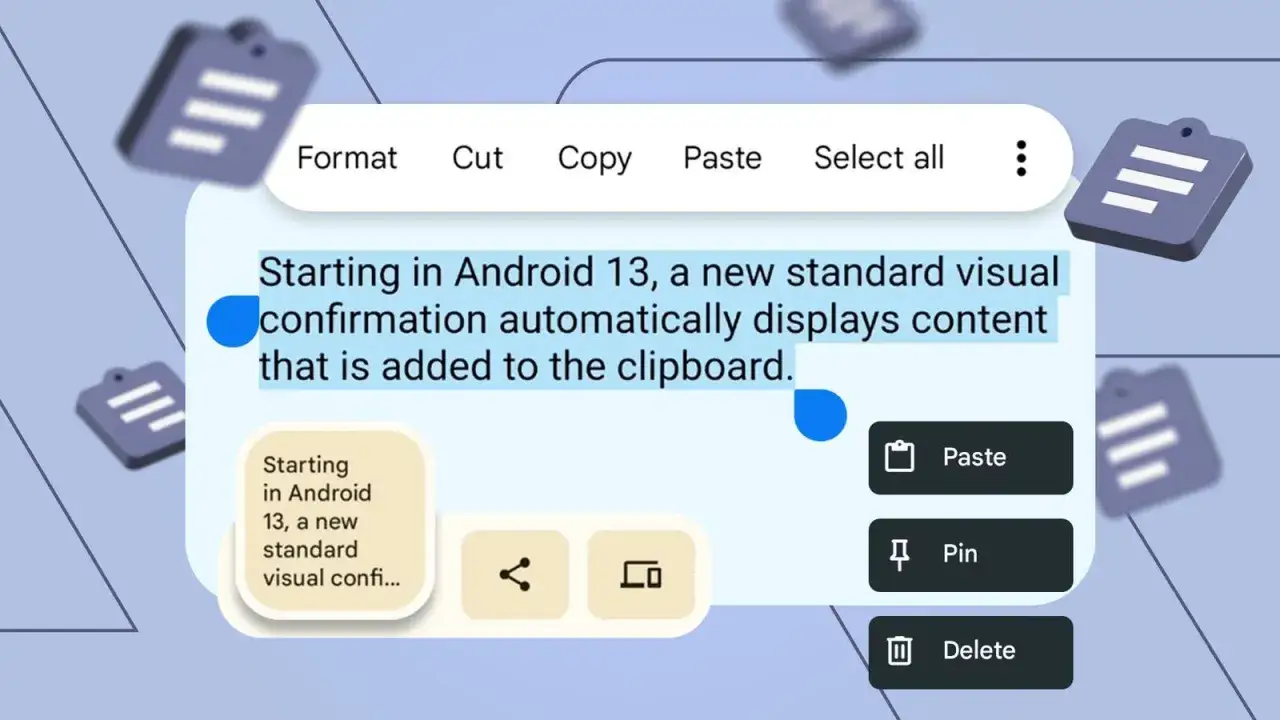 Nowy schowek w telefonie Android 13 pokazuje, co zostało skopiowane. Dostępne opcje: Wklej, Przypnij, Usuń.