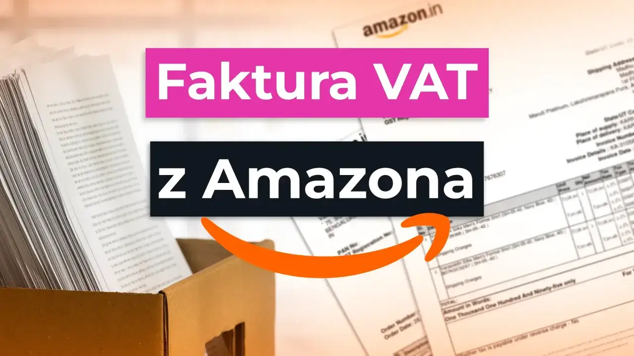 Faktura VAT z Amazona. Dokumenty z zakupów online, szczegóły zamówienia i rachunki.