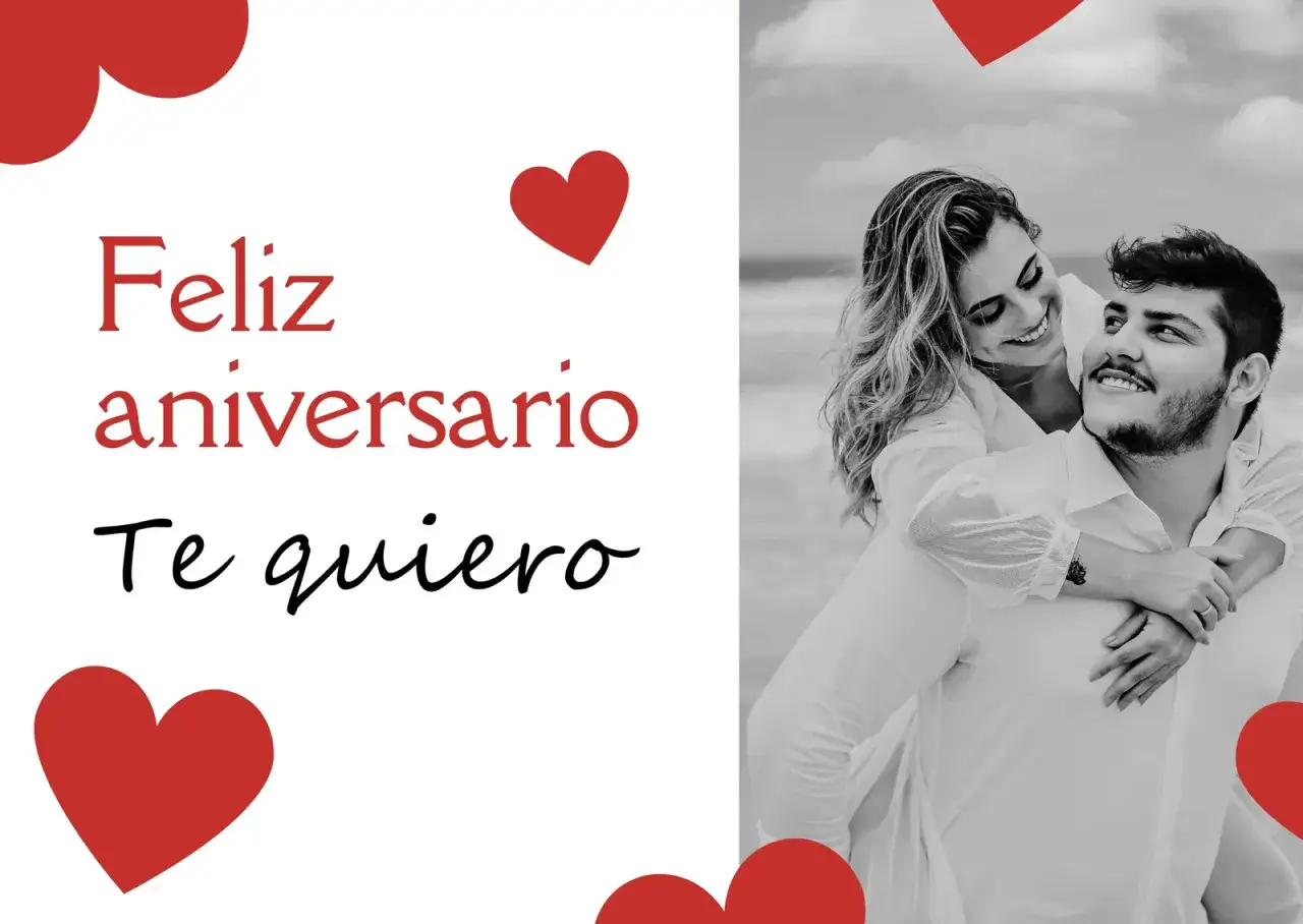 Feliz aniversario. Te quiero. Bonitas frases de aniversario cortas para celebrar el amor.