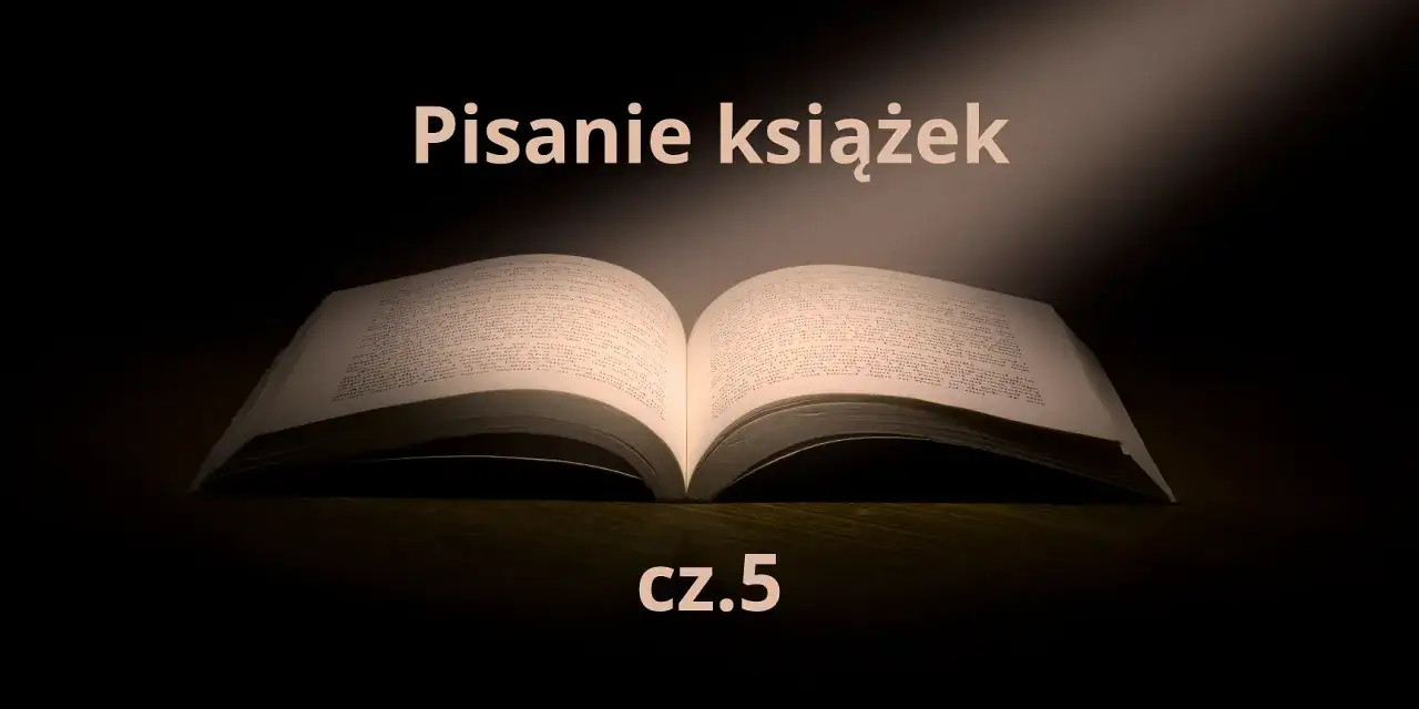 Planowanie struktury książki, konspekt powieści