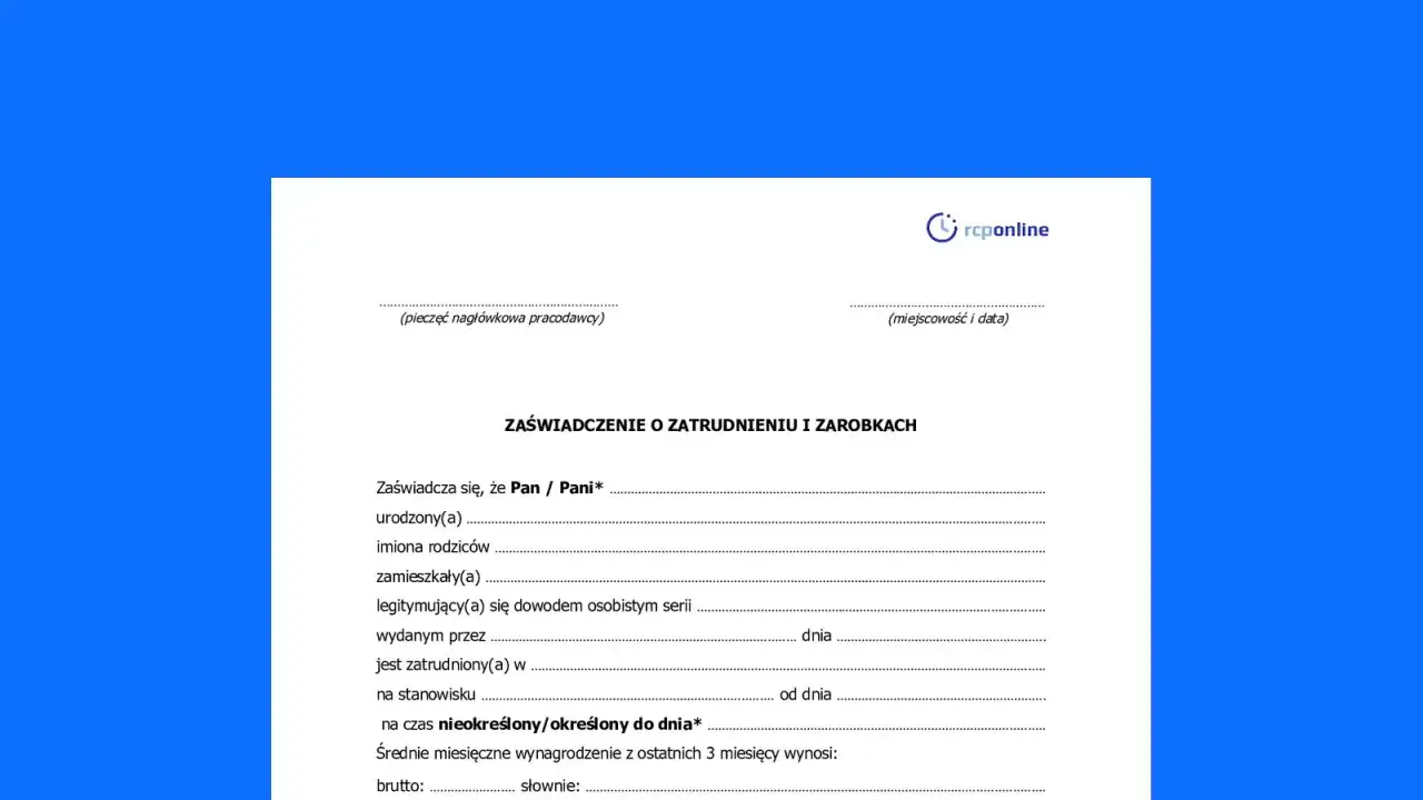 Wzór zaświadczenia o zatrudnieniu i zarobkach, zawierający dane pracownika, okres zatrudnienia i wynagrodzenie.