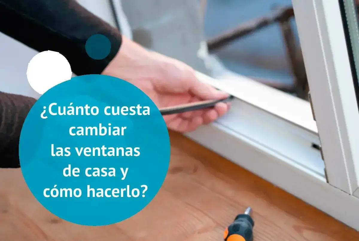 Mano de obra para colocar ventanas: &iquest;cu&aacute;nto cuesta cambiar las ventanas de casa y c&oacute;mo hacerlo?