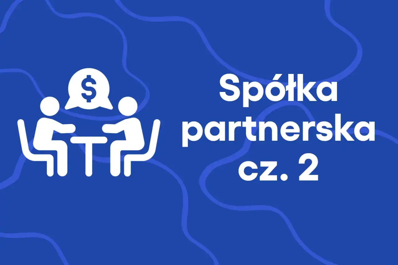 Dwie osoby przy stole omawiają finanse. Tytuł: Spółka partnerska cz. 2.
