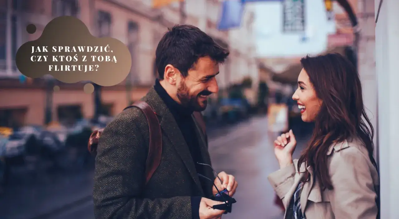 Różne style flirtowania mężczyzn