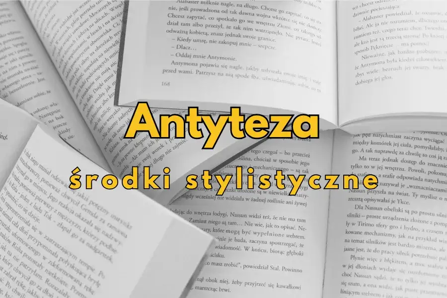przykłady antytezy w poezji
