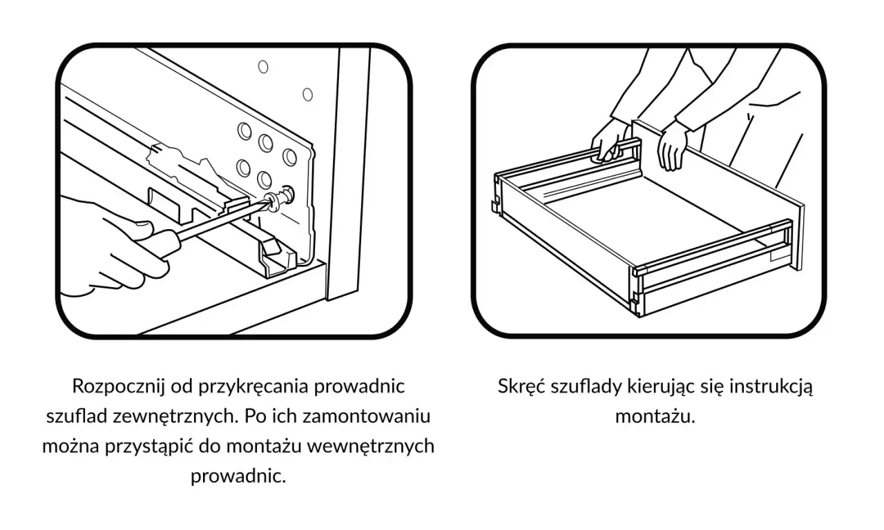 Instrukcja montażu kuchni: przykręcanie prowadnic szuflad zewnętrznych, a następnie montaż szuflad.