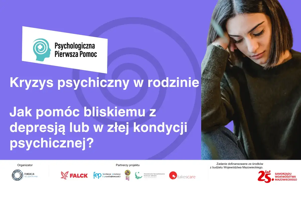 Młoda kobieta w zamyśleniu, obok tekst o kryzysie psychicznym w rodzinie i pomocy bliskim z depresją.