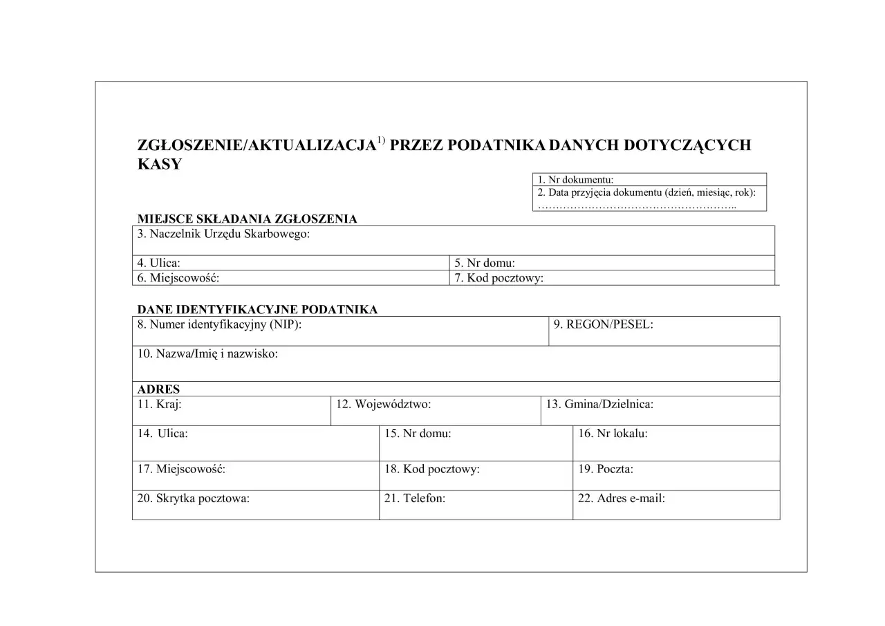 Formularz zgłoszenia/aktualizacji danych dotyczących kasy, z polami do wpisania danych identyfikacyjnych podatnika, adresu i miejsca składania zgłoszenia. Wpisz numer NIP, aby uzupełnić zap-3.