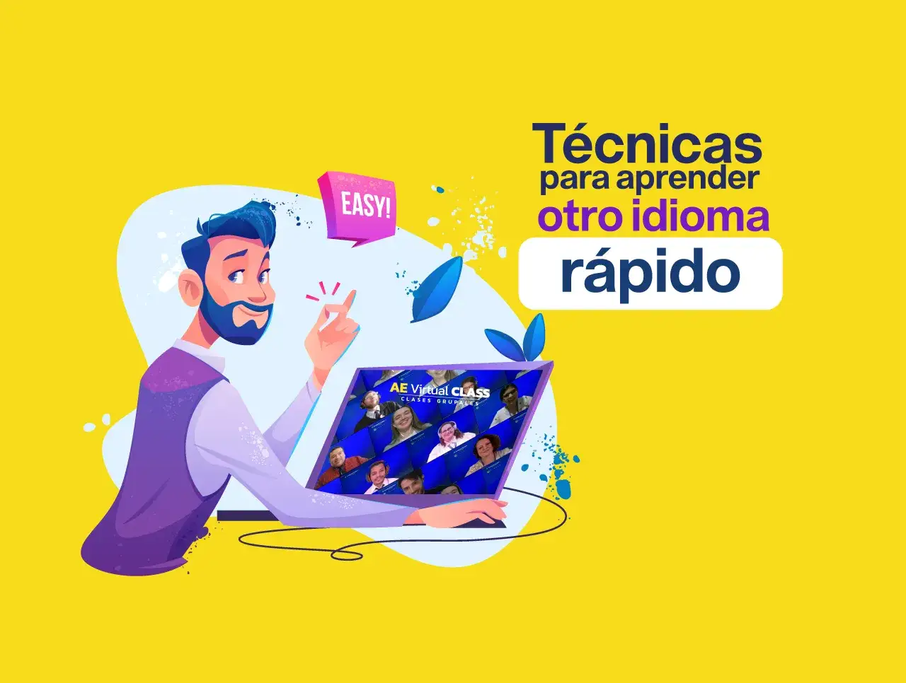 Hombre sonriente se&ntilde;ala una pantalla de ordenador con caras de personas, indicando c&oacute;mo aprender idiomas r&aacute;pido.