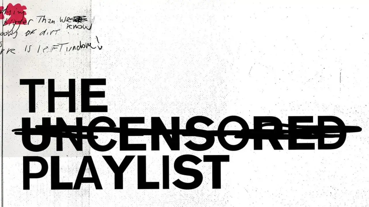 The Uncensored Playlist