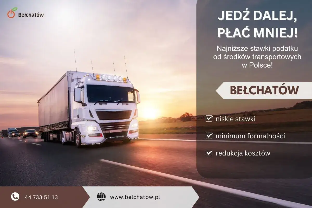 Ciężarówka na drodze o zachodzie słońca. Reklama Bełchatowa oferującego niskie stawki podatku od środków transportowych.