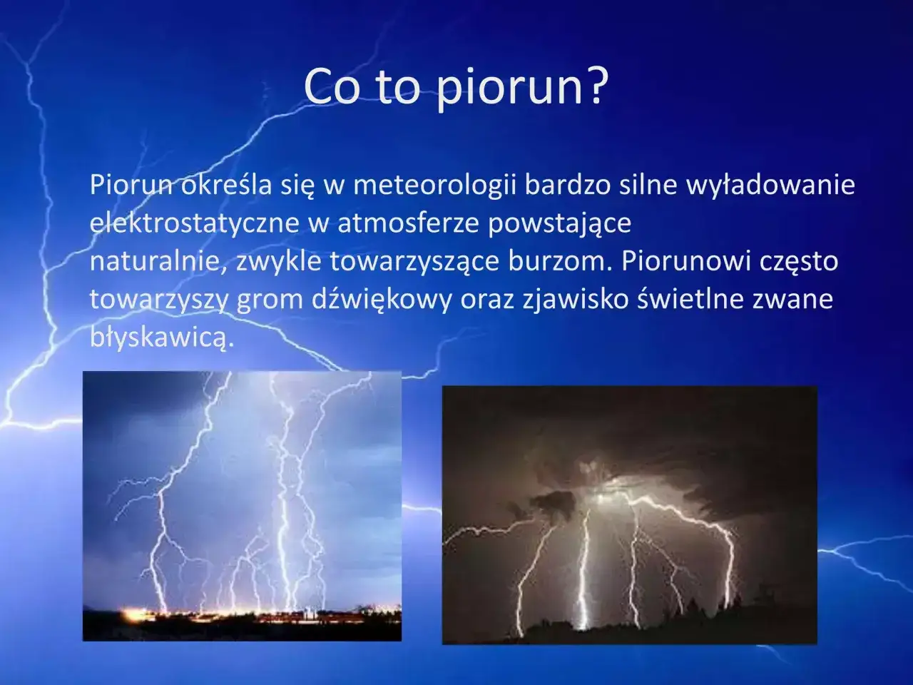 Obraz pokazuje, jak powstaje piorun: potężne wyładowania elektryczne rozświetlające nocne niebo nad miastem i lasem.