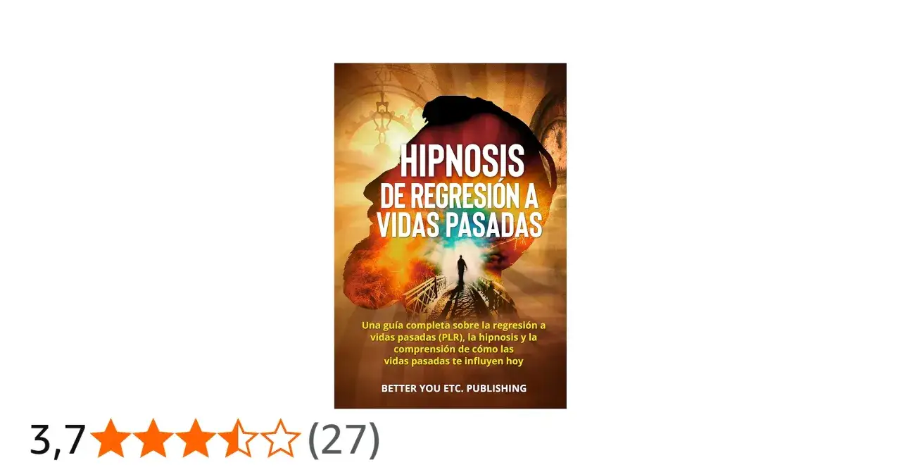 Portada de libro sobre hipnosis y regresiones a vidas pasadas. Una figura solitaria camina hacia un t&uacute;nel de luz.