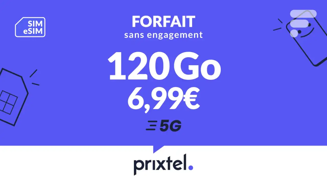 Forfait sans engagement 120 Go à 6,99€, 5G. Combien de temps dure cette offre ?