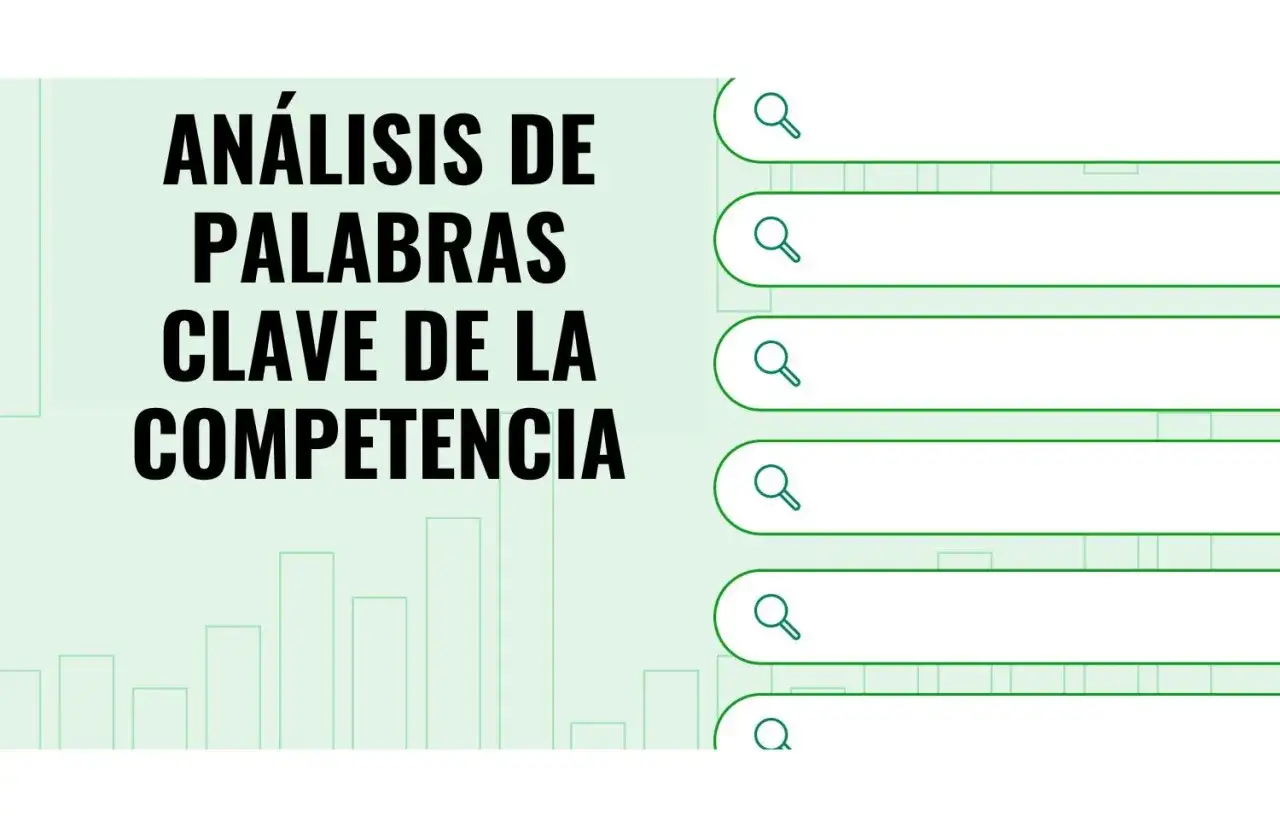 An&aacute;lisis de palabras clave de la competencia. Iconos de lupa y campos de texto para investigar.