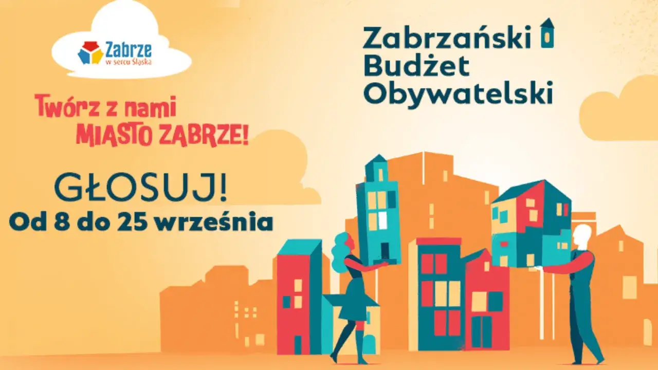 Zabrze Budżet Obywatelski: Tw&oacute;rz z nami miasto! Głosuj od 8 do 25 września. Loteria promocyjna.