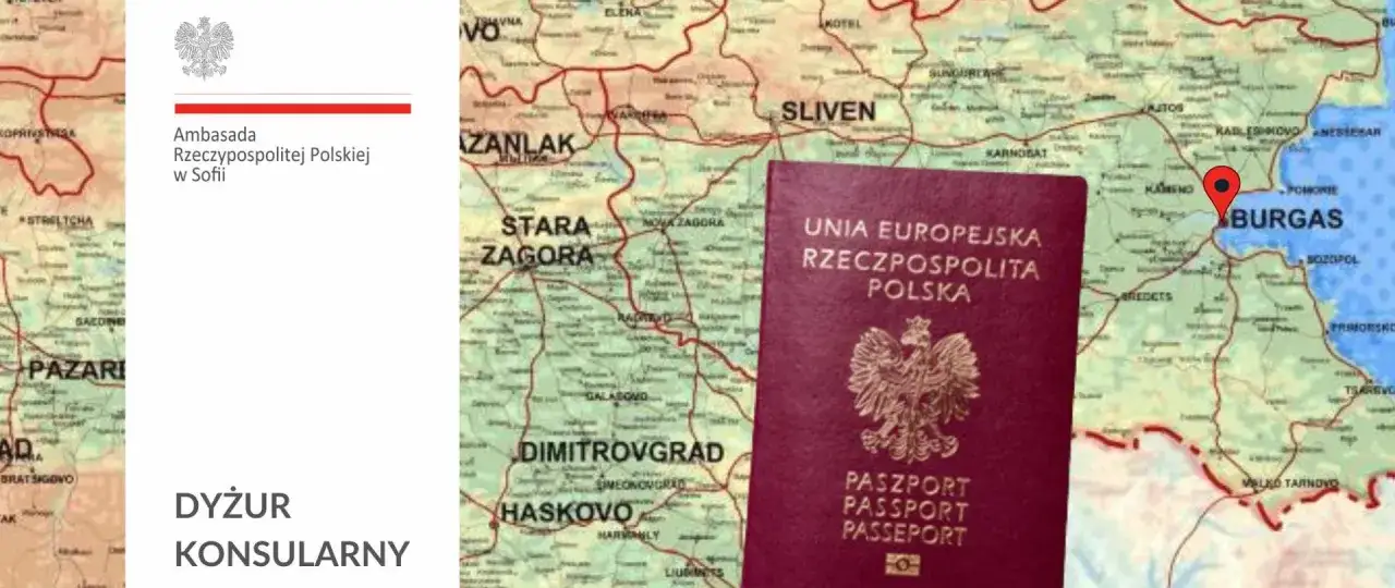 Polski paszport na tle mapy Bułgarii, z zaznaczonym Burgas. Informacja o dyżurze konsularnym Ambasady RP w Sofii.