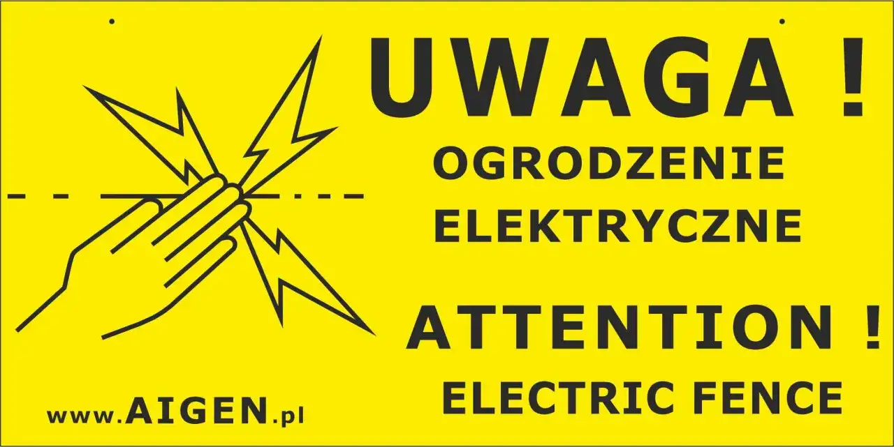 Ostrzeżenie: Ogrodzenie elektryczne. Czy pastuch jest legalny? Sprawdź na www.AIGEN.pl.