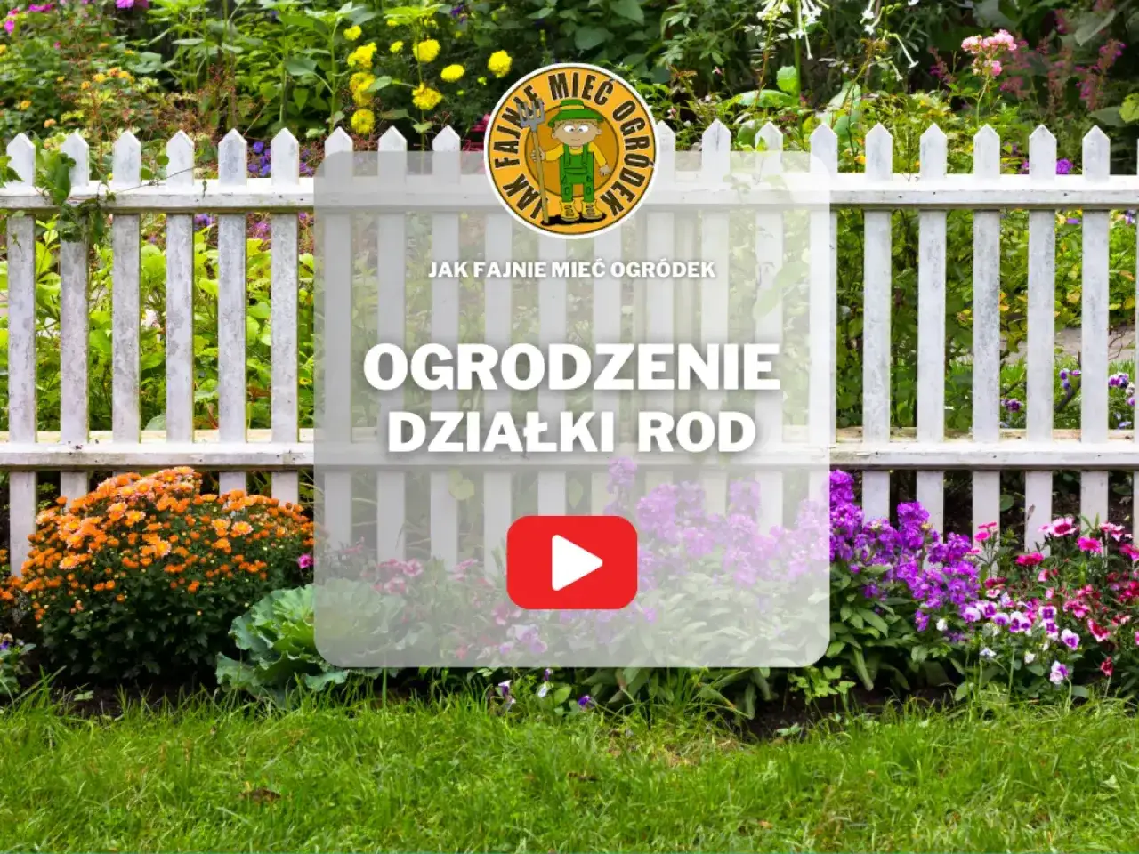 Jak odgrodzić się od sąsiada na działce ROD? Biały płotek, kwitnące rabaty i zielona trawa. Obejrzyj film, by dowiedzieć się więcej!