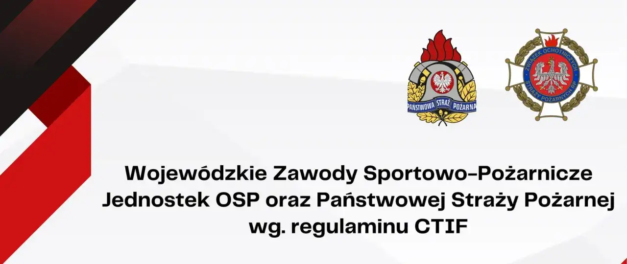 Wojewódzkie Zawody Sportowo-Pożarnicze jednostek OSP i PSP wg regulaminu CTIF. Dwa godła strażackie.