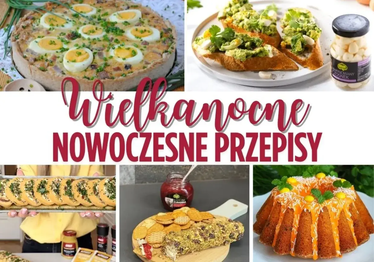 Wielkanocne menu: tarty z jajkiem, tosty z awokado, rolada, ser i babka. Nowoczesne przepisy na święta.