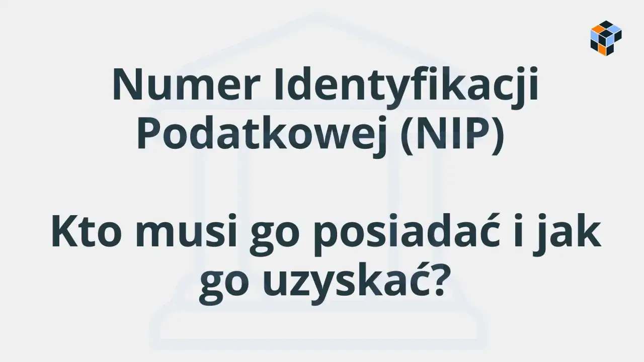Numer Identyfikacji Podatkowej (NIP) – co to jest, kto musi go posiadać i jak go uzyskać?
