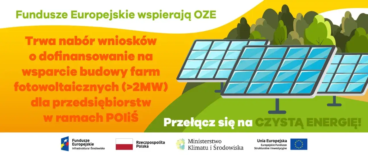 Nabór wniosków o dofinansowanie farm fotowoltaicznych (>2MW) dla firm. Zmień swój biznes na mój prąd 6.0 i czystą energię!