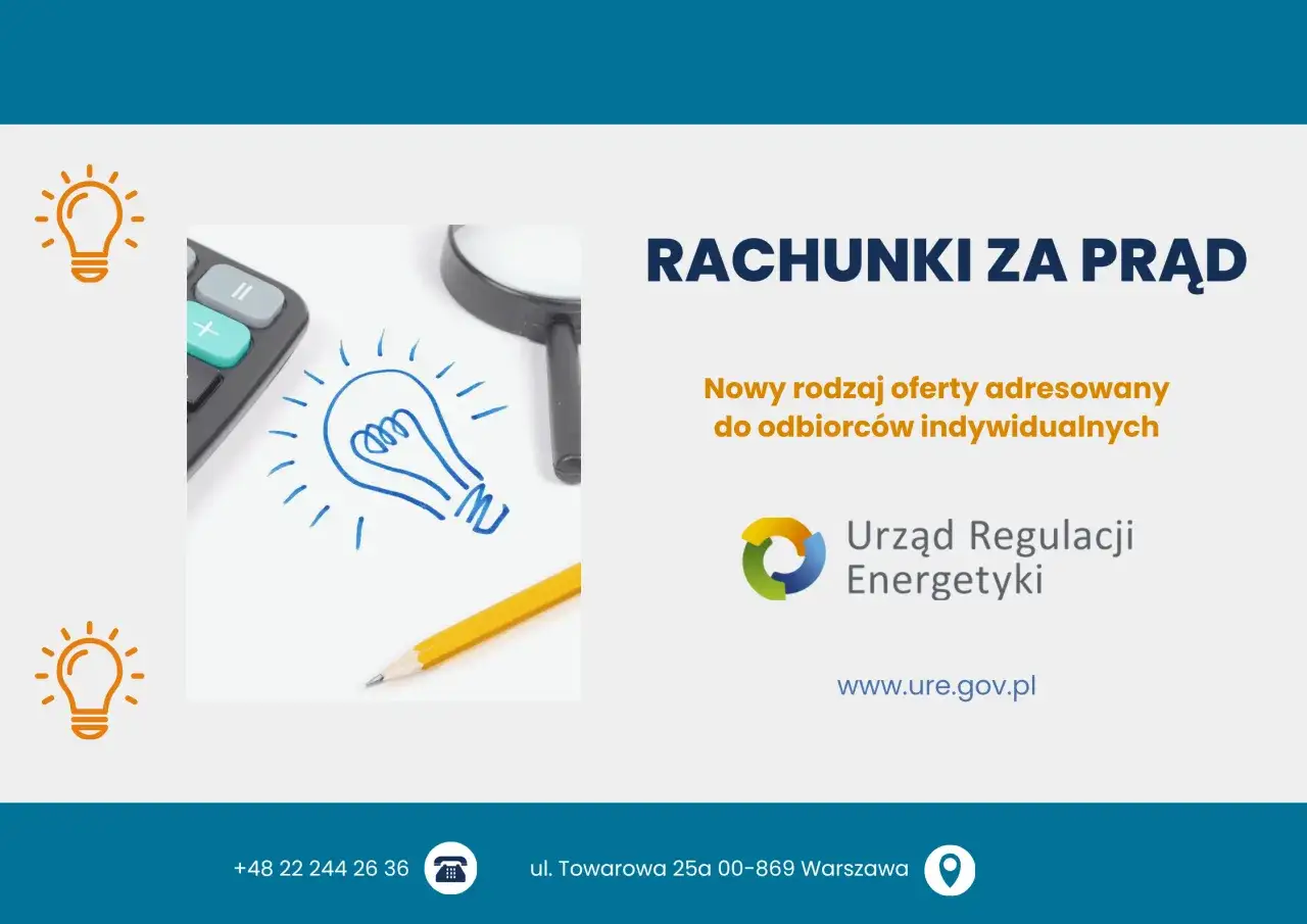 Rachunki za prąd: kalkulator, żarówka i lupa. Urząd Regulacji Energetyki oferuje nowe rozwiązania dla odbiorców indywidualnych.