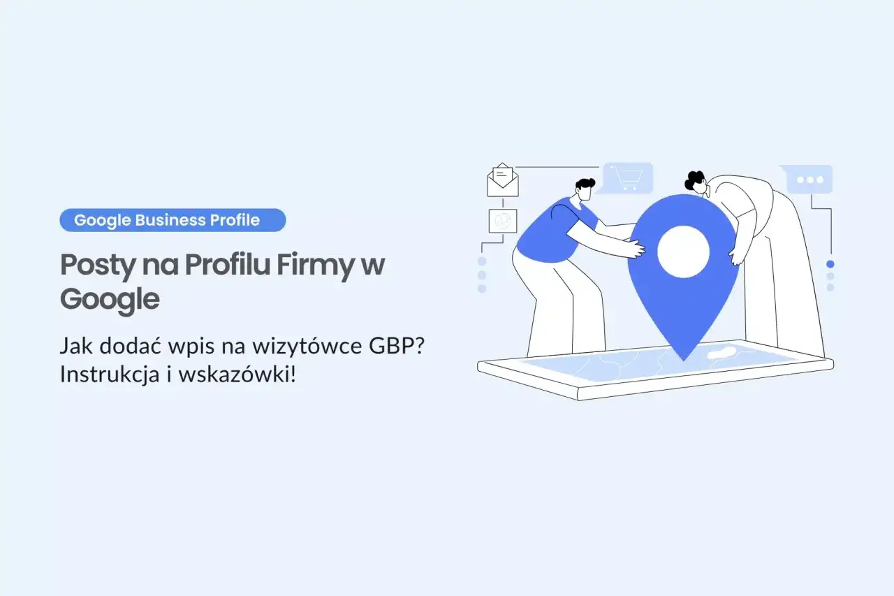 Dwie postacie umieszczają dużą niebieską pinezkę na mapie, symbolizującą pozycjonowanie firmy. To klucz do skutecznego **seo lokalne** i zarządzania wizyt&oacute;wką Google.