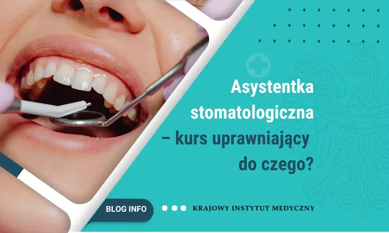 Szkolenia asystentka stomatologiczna certyfikaty