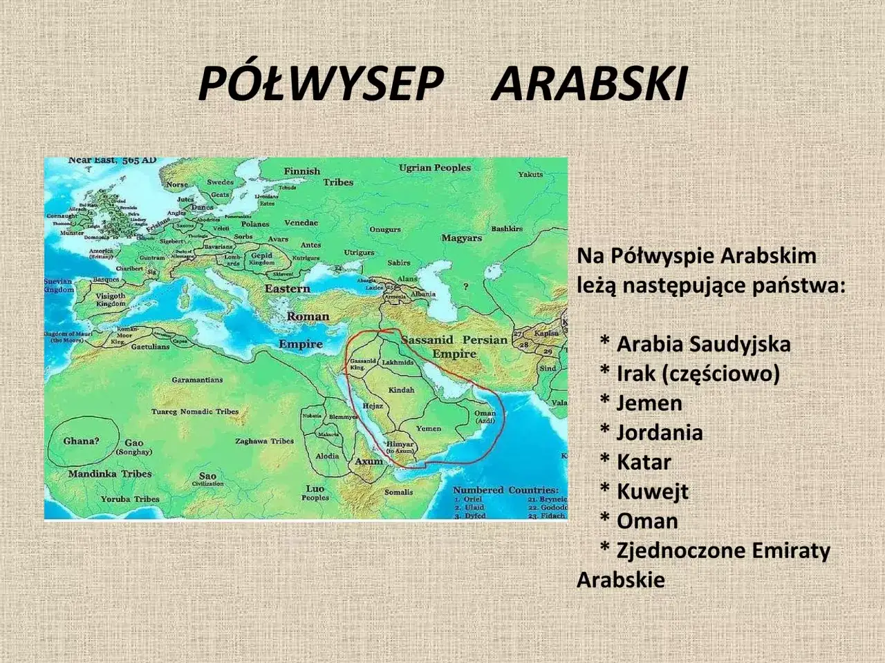 Mapa pokazuje Półwysep Arabski, gdzie jest Oman, wraz z innymi państwami regionu.