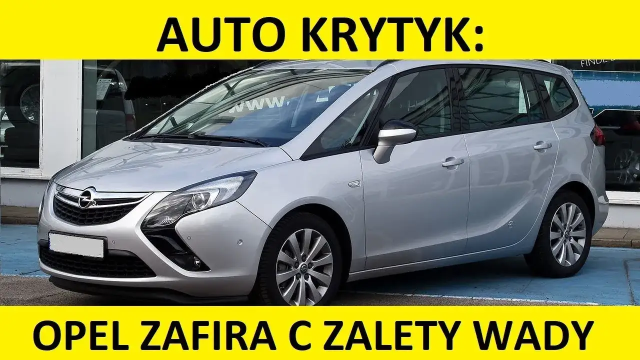 Zdjęcie Opel zafira c jaki silnik wybrać? porównanie, opinie i praktyczne porady