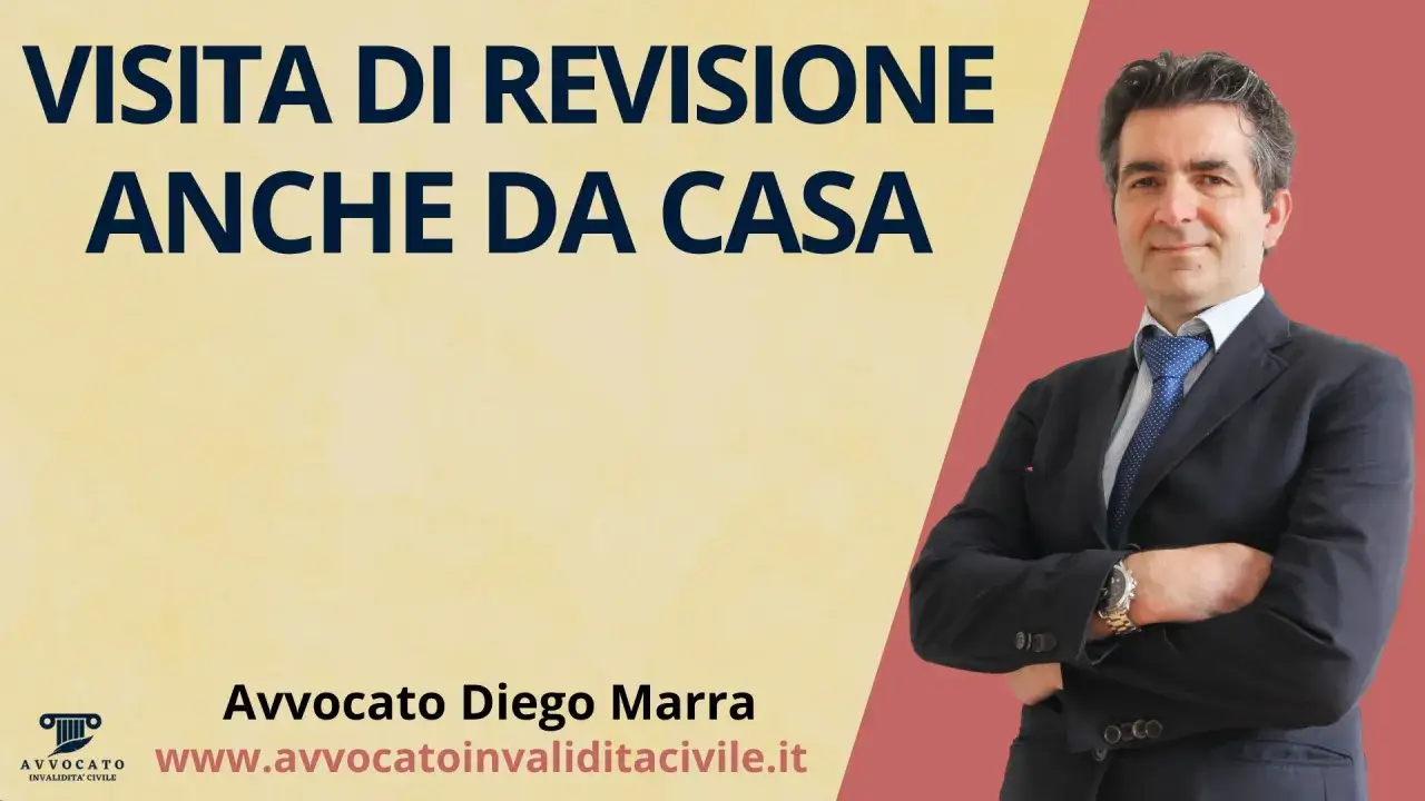 Avvocato Diego Marra offre consulenza per la revisione della pensione di invalidità, anche a distanza.