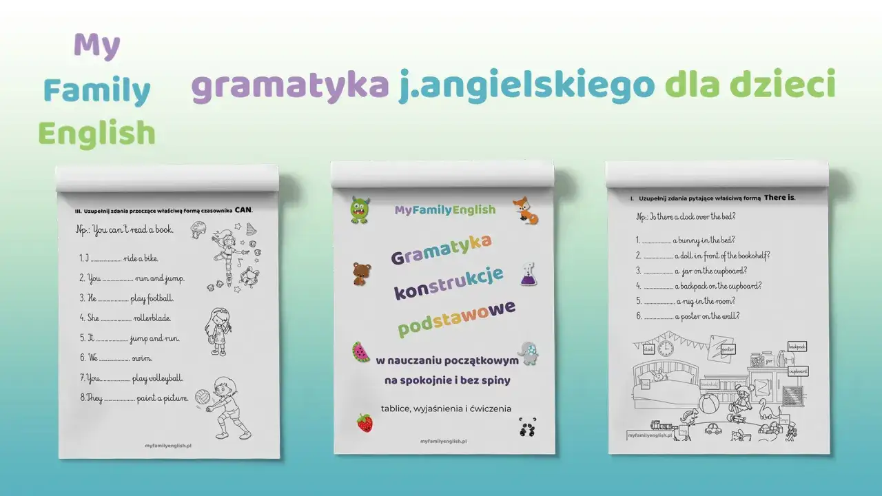 Materiały edukacyjne My Family English do nauki gramatyki języka angielskiego dla dzieci. Ćwiczenia z