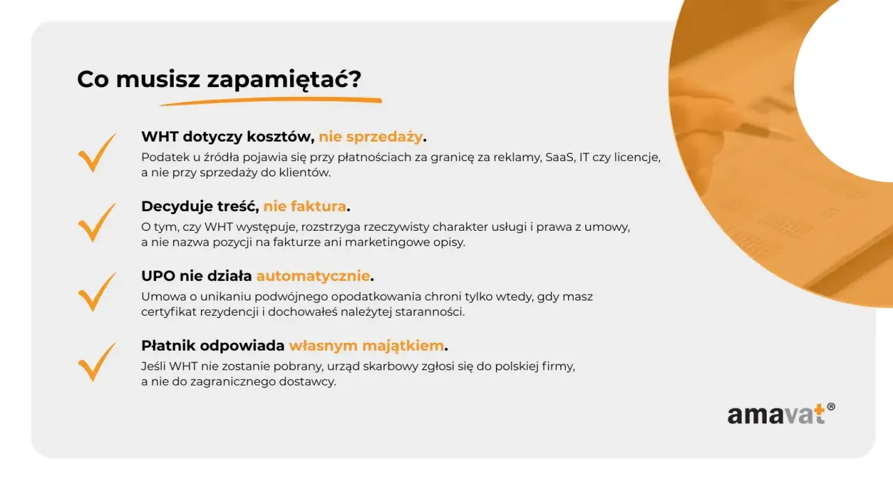 Podatek u źr&oacute;dła (WHT) dotyczy koszt&oacute;w, nie sprzedaży. Kluczowe są usługi, np. reklama, SaaS, IT, licencje, a nie faktura. UPO nie działa automatycznie.