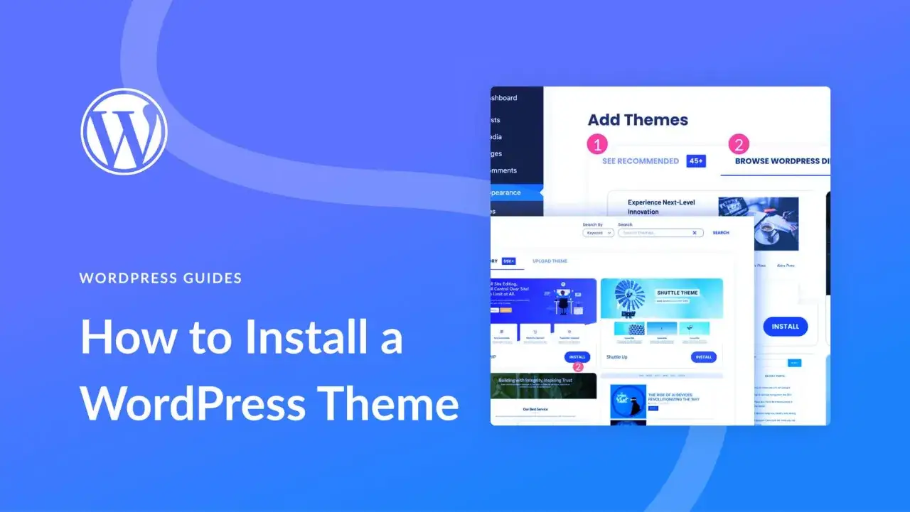 Guide pour installer un thème WordPress. L'interface montre comment ajouter et installer de nouveaux thèmes sur WordPress.