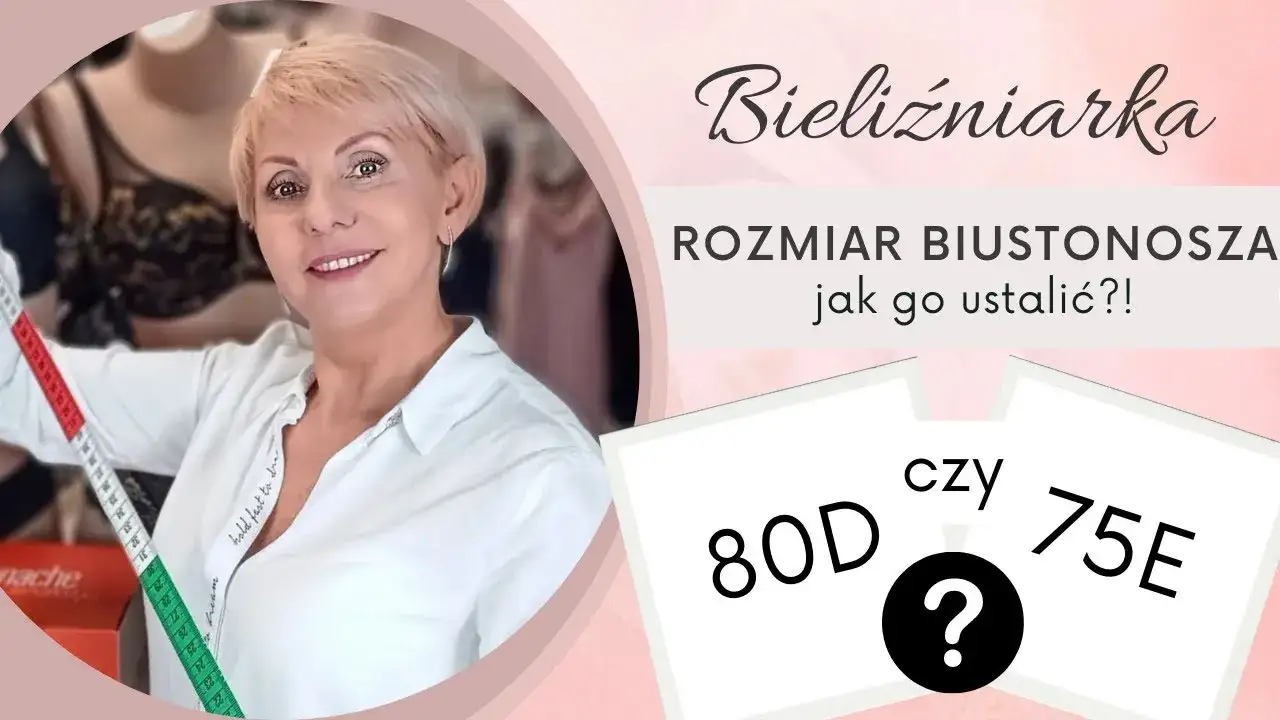 Zdjęcie Jak określić rozmiar biustu: 7 kroków do idealnego dopasowania