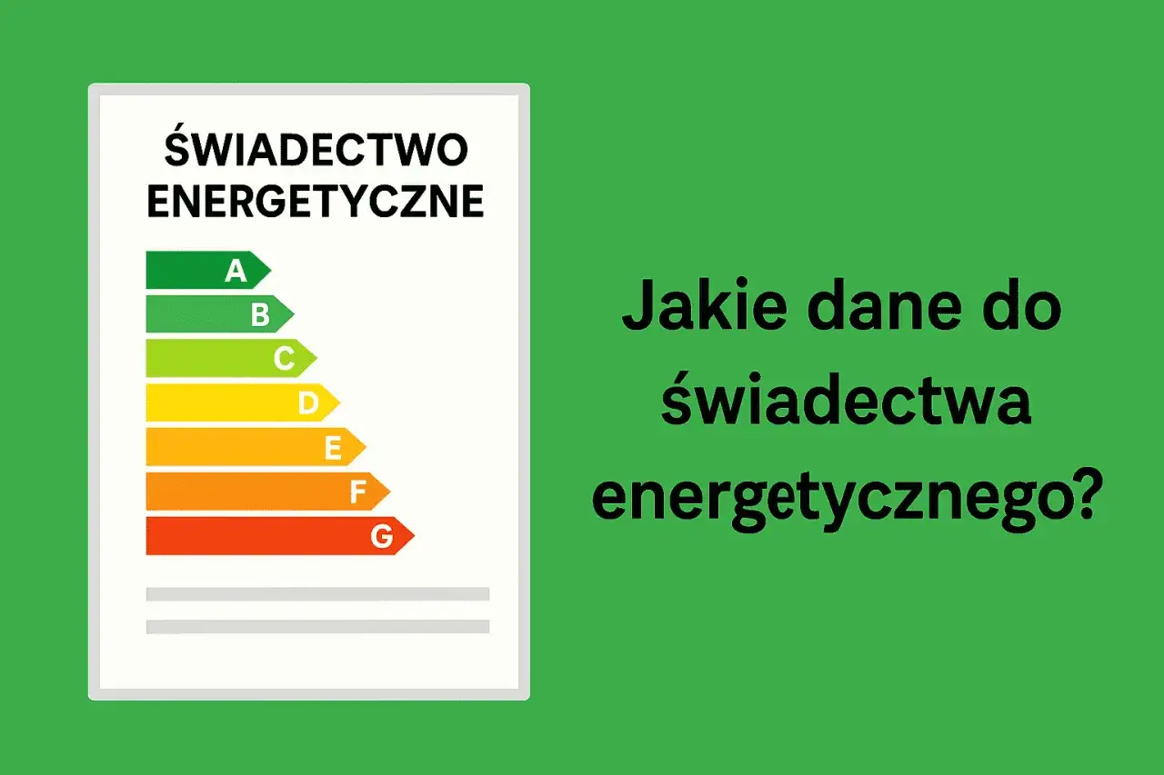 Świadectwo energetyczne online: jakie dane są potrzebne? Pytanie, czy świadectwo energetyczne online będzie wymagane przy każdej zmianie najemcy, jest kluczowe.